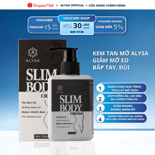 Kem tan mỡ bụng ALYSA SLIM BODY CREAM 160ml, chiết xuất từ 13 loại dược liệu, giúp giảm mỡ bụng, đùi, bắp tay.