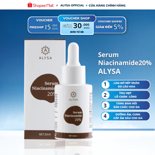 Serum Niacinamide 20% dưỡng trắng sáng da mịn da, giảm thâm nám, thu nhỏ lỗ chân lông 30ml ALYSA