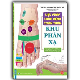 Sách - Liệu Pháp Chữa Bệnh Toàn Thân Khu Phản Xạ