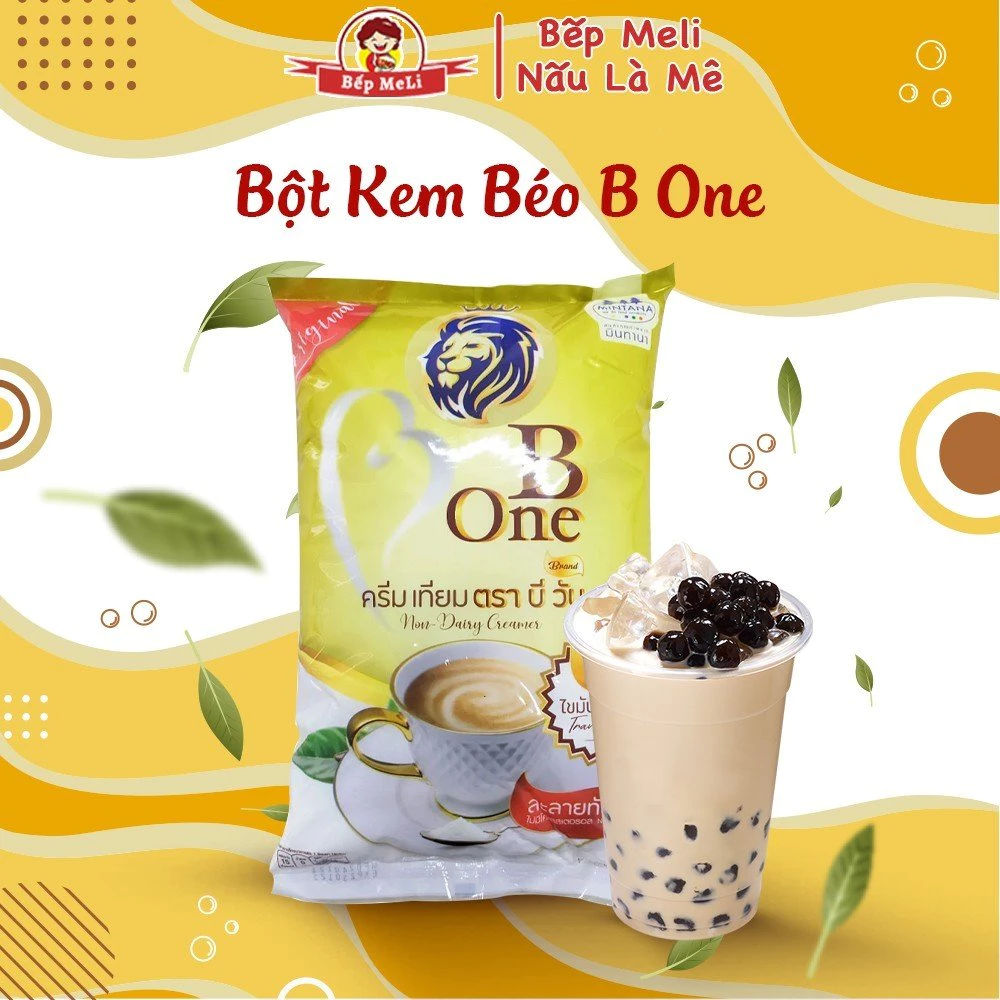 Bột Kem Béo B One Thái Lan Nguyên Liệu Trà Sữa Trân Châu BẾP MELI