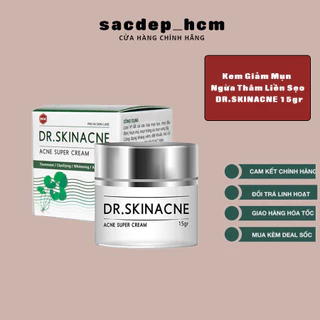 Kem giảm mụn ngừa thâm liền sẹo DR.SKINACNE 15gr chính hãng, sacdep_hcm