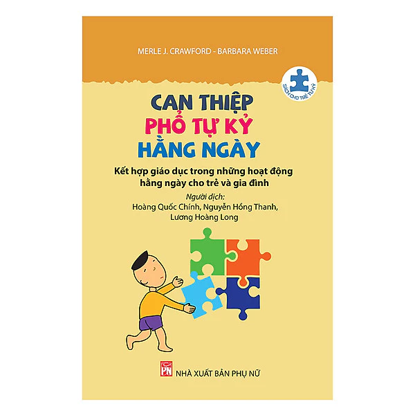 Sách - Can Thiệp Phổ Tự Kỷ Hằng Ngày - Kết Hợp Giáo Dục Trong Những Hoạt Động Hằng Ngày Cho Trẻ và Gia Đình