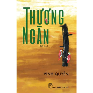 Sách - Thương Ngàn - Vĩnh Quyền - NXB Trẻ