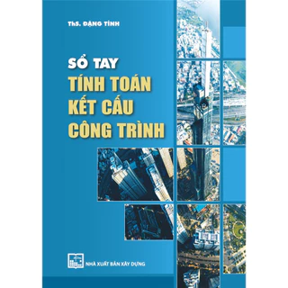 Sách - Sổ Tay Tính Toán Kết Cấu Công Trình