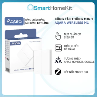 Công tắc không dây ngữ cảnh Aqara H1 Wireless Switch - Zigbee 3.0, Tương thích HomeKit