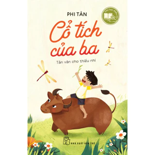 Sách - Cổ Tích Của Ba (Văn học thiếu nhi)