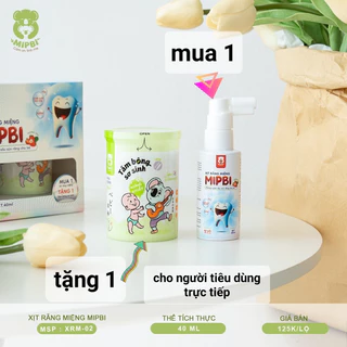 Xịt chống sâu răng Mipbi 40ml cho bé từ 1 tuổi giúp làm sạch răng miệng và bảo vệ men răng