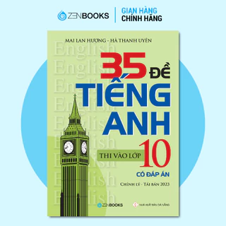 Sách - 35 Đề Tiếng Anh Thi Vào Lớp 10 (Có Đáp Án) - Mai Lan Hương