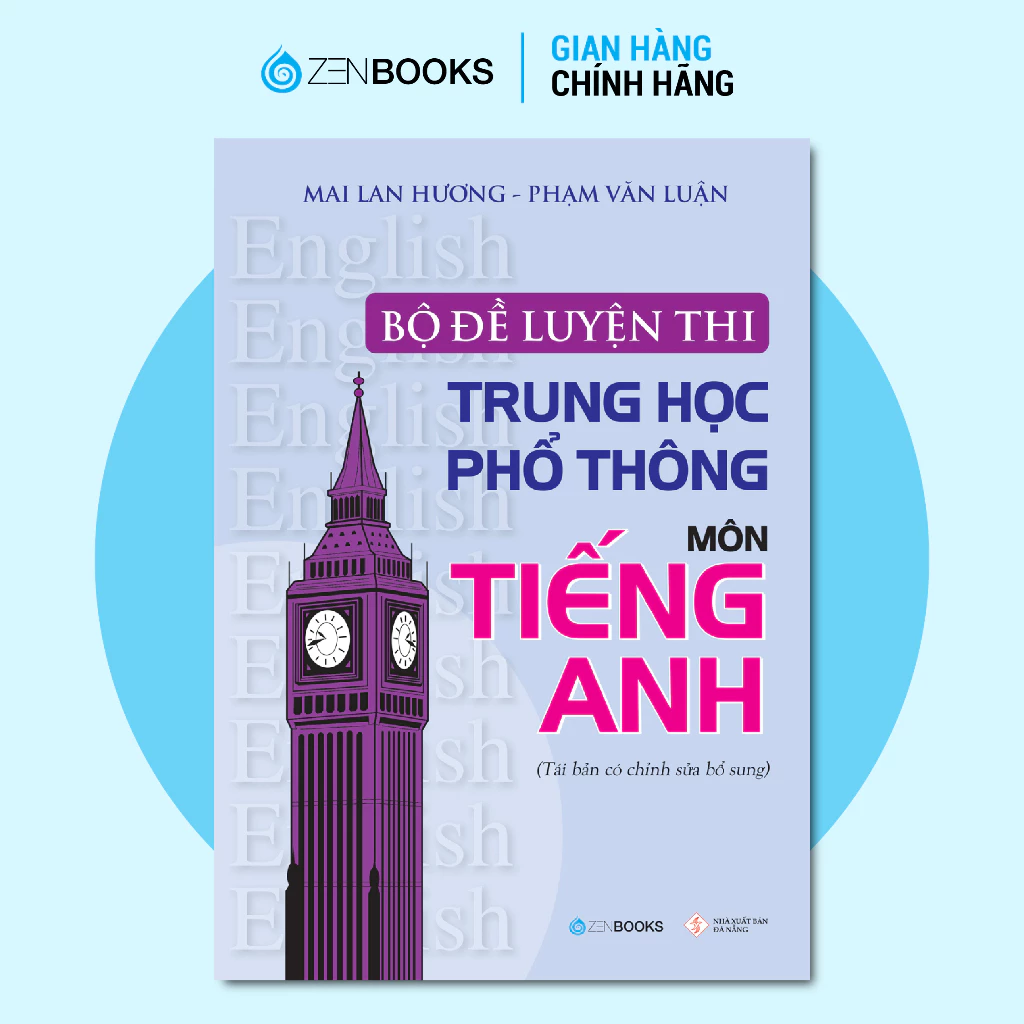 Sách Bộ Đề Luyện Thi THPT Môn Tiếng Anh Mai Lan Hương