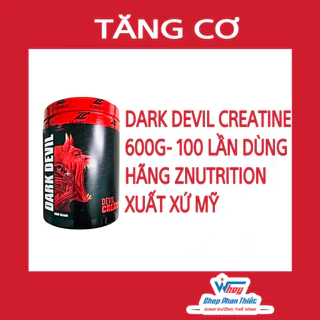 DARK DEVIL CREATINE ZNUTRITION - TĂNG CƠ - 100SV