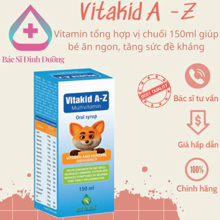 Nhap Khau Vitakid A-Z Multivitamin-Vitamin tổng hợp vị chuối 150ml giúp bé ăn ngon, tăng sức đề kháng