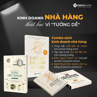 Combo 4 Sách - Độc Tôn Để Trường Tồn+ 5 Điểm Mù Trong Kinh Doanh+ Cẩm Nang Mở Nhà Hàng+ Điều Kì Diệu Của Lòng Hiếu Khách