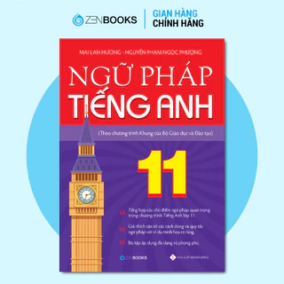 Sách - Ngữ Pháp Tiếng Anh Lớp 11 (Theo CT Khung Của Bộ GD&ĐT) - Mai Lan Hương