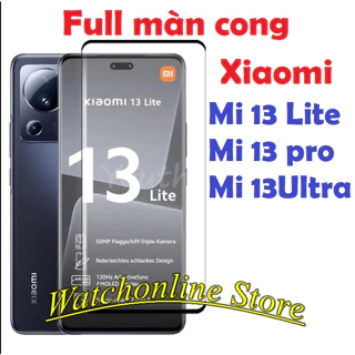 Cường lực Full màn Viền Cong Xiaomi Mi 13 Lite . Mi13 Lite Mi13 Ultra pro  bảo vệ màn hình Chống xước