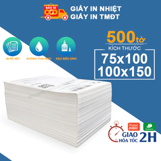 Giấy In Nhiệt Tự Dính Dạng Tập 500 Tờ A6 100x150 - A7 75x100 - CÓ SẴN LỚP DÁN - In Đơn Shopee TMĐT