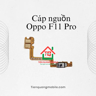 Cáp nguồn Oppo F11 Pro,  Oppo F11 (Đủ hình)