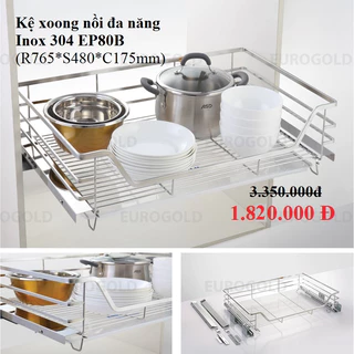 KỆ XOONG NỒI ĐA NĂNG TỦ BẾP DƯỚI EUROGOLD INOX 304 - KHÔNG BỊ HAN GỈ