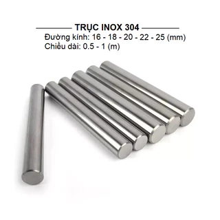 Trục tròn đặc Inox 304 đường kính 16, 18, 20, 22, 25mm (dài 0.5m/1m)