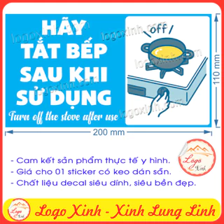 Logo Tem Sticker Nhắc Nhở Tắt Bếp Khi Sử Dụng Để Đảm Bảo An Toàn, Turn Of Stove After Use, Chất Liệu Decal Chống Nước