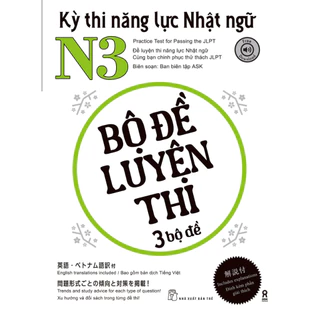 Sách - Kỳ Thi Năng Lực Nhật Ngữ N3 - Bộ Đề Luyện Thi (3 Bộ Đề)