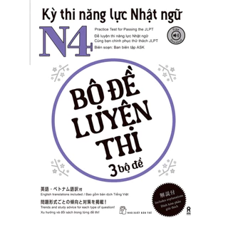 Sách - Kỳ Thi Năng Lực Nhật Ngữ N4 - Bộ Đề Luyện Thi (3 Bộ Đề)