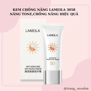 Kem Chống Nắng Dành Cho Da Mặt Lameila 3058 Nâng Tone Chống Nắng Dùng Siêu Thích, SPF 50+ , Lớp Finish Siêu Xinh