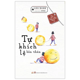 Sách Vanlangbooks - Tự Khích Lệ Bản Thân