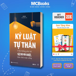 Sách - Kỷ luật tự thân - 5 hệ thống phá bỏ sự vô tổ chức, làm chủ cuộc sống - MCBooks