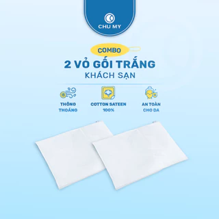 Combo vỏ gối trắng CHU MY, 100% cotton, nhiều kích thước lựa chọn