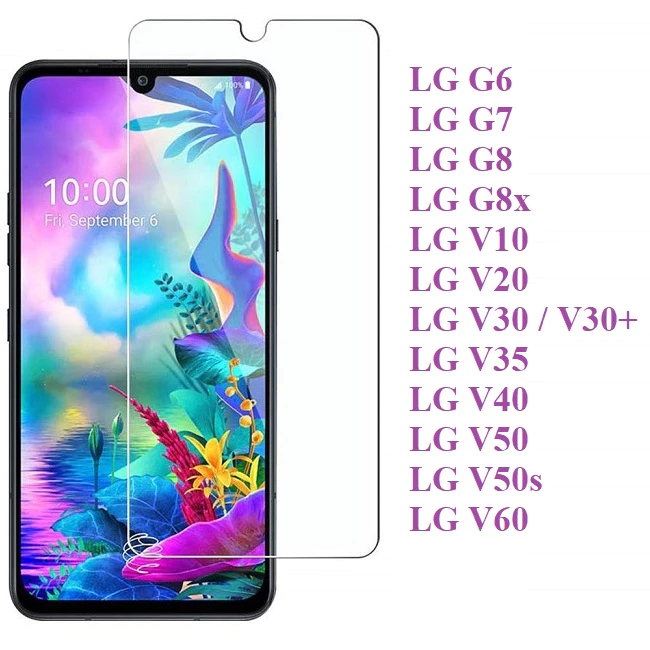 All LG Kính cường lực Trong suốt LG V10 V20 V30 V30+ V30s V40 V50 V50s V60 G6 G7 G7+ G8 G8x (KHÔNG Full, Không viền)