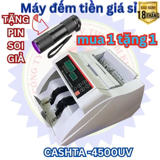 [Mã ELMS9 giảm 6% đơn 300K] Máy đếm tiền CASHTA - 4500UV, giá rẻ, siêu bền, bảo hành 18 tháng tận nơi