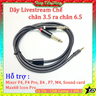 Dây Livestream Chế 1 Đầu 3.5 ra 2 Đầu 6.5 Dùng Cho Mixer,  Icon Pro Âm li- Dây live stream Cao Cấp Chất Lượng