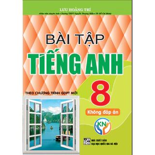 Sách Bài Tập Tiếng Anh Lớp 8 ( Kết Nối Tri Thức - Tặng File Đáp Án) (HA)