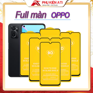 Kính cường lực Oppo A96 A57 A77A55 A95 A54 A55 A92 A93 A94 A53A96 A76 A57 A94 Full màn hình - [Kính-9D]