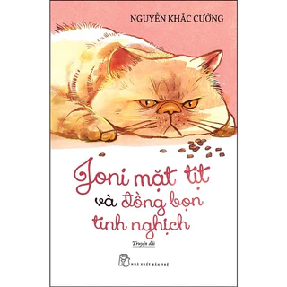 Sách - Joni Mặt Tịt Và Đồng Bọn Tinh Nghịch