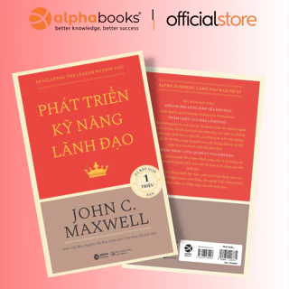 Sách> Phát triển kỹ năng lãnh đạo - Định nghĩa đúng đắn về lãnh đạo – Lãnh đạo là sự ảnh hưởng, không hơn, không kém…