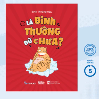 Sách - Là Bình Thường Dữ Chưa? - AZ