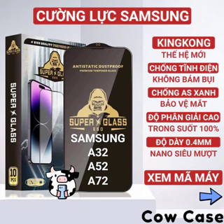 Kính cường lực Samsung A32, A52, A72, A52S 5G|4G Kingkong full màn | Miếng dán bảo vệ màn hình cho ss galaxy Cowcase