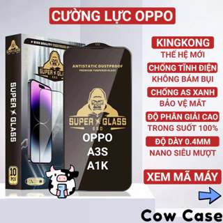 Kính cường lực Oppo A3s, A1k Kingkong full màn | Miếng dán bảo vệ màn hình cho opoo Cowcase