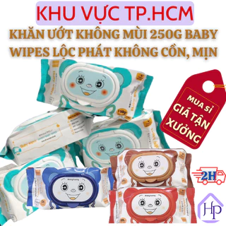 [Sỉ Siêu Rẻ] Khăn Ướt Không Mùi Baby Wipes Lộc Phát 250g Không Cồn, Khăn Mềm Mịn Không Làm Khô Da Tính Năng Giữ Ẩm