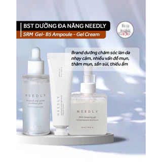 Sữa rữa mặt, Serum và Gel dưỡng NEEDLY