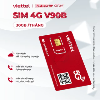 Sim Viettel V90B - V120B - V150B Data 2GB/Ngày (60GB/Tháng) Tốc Độ Cao. Miễn Phí 100P Gọi Ngoại Mạng, 1 Tỷ Phút Nội Mạng