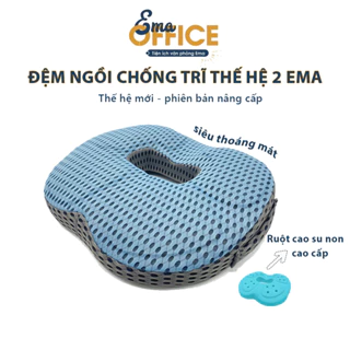 Đệm lót ghế ngồi chống trĩ thế hệ 2 phiên bản nâng cấp EMA giảm ê nhức mông cho dân văn phòng, người bệnh trĩ