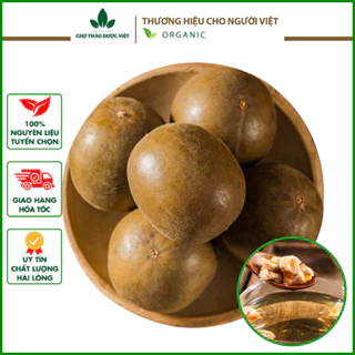 500g Qủa La Hán (La Hán Qủa) - Qủa To, Không Vỡ