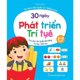 Sách - 30 Ngày Phát Triển Trí Tuệ Dành Cho Trẻ Từ 2 - 4 Tuổi ( tư duy toán học )