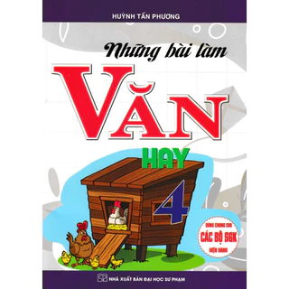 Sách - Những Bài Làm Văn Hay 4 (Dùng Chung Cho Các Bộ SGK Hiện Hành) - HA