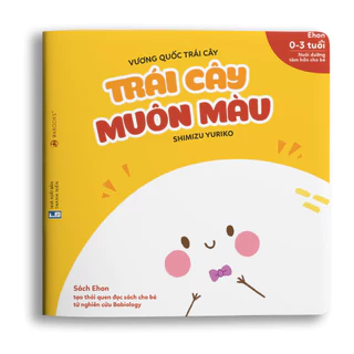 Sách Ehon Trái cây muôn màu Dành cho trẻ từ 0 3 tuổi