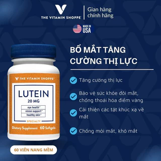 Viên uống bổ mắt tăng cường thị lực THE VITAMIN SHOPPE Lutein 20MG 60 viên