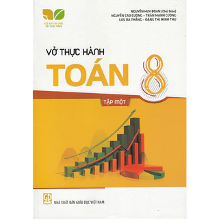 Sách - Vở thực hành Toán 8 tập 1 (Kết nối tri thức với cuộc sống)