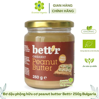 Bơ đậu phộng thực vật hữu cơ thuần chay organics peanut butter Bett'r 250g Bulgaria